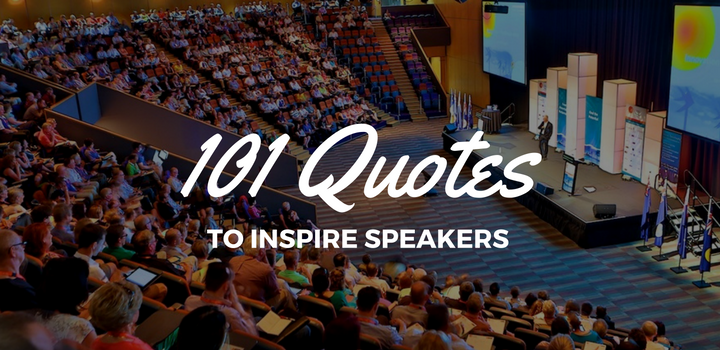 101 Quotes to inspire speakers  SpeakerHub