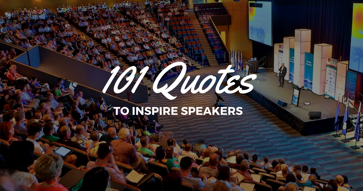 101 Quotes to inspire speakers  SpeakerHub