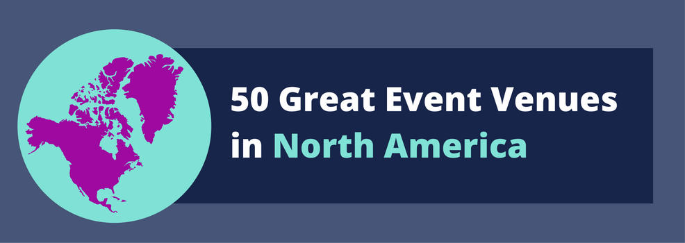 50 Great Venues in North America List