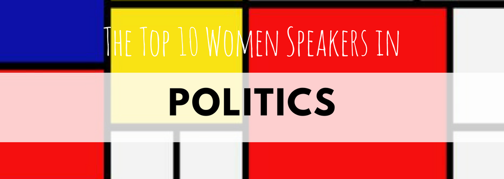 The Top 10 Women Speakers in Politics