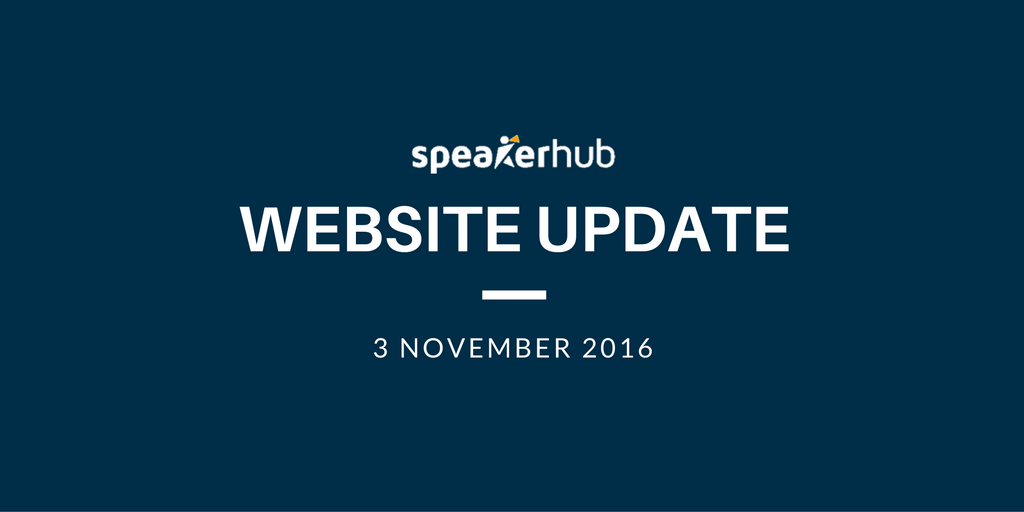 SpeakerHub website Update: November 3rd