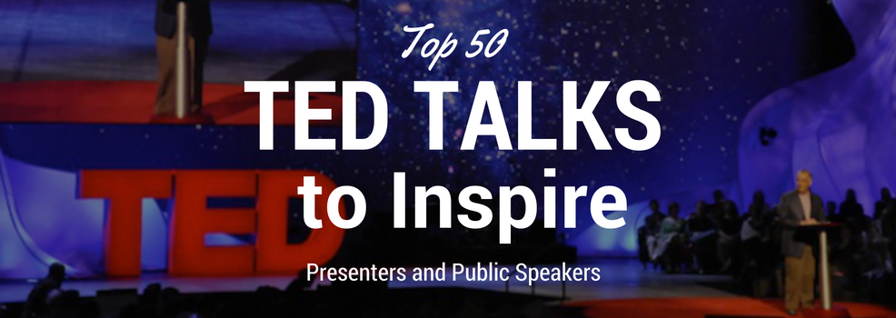 Blog Article by SpeakerHub: "Top 50 TED Talks every speaker should watch"