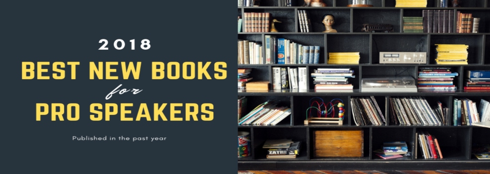 2018 Best New Books For Speakers Speakerhub 2018 Best New Books For Speakers