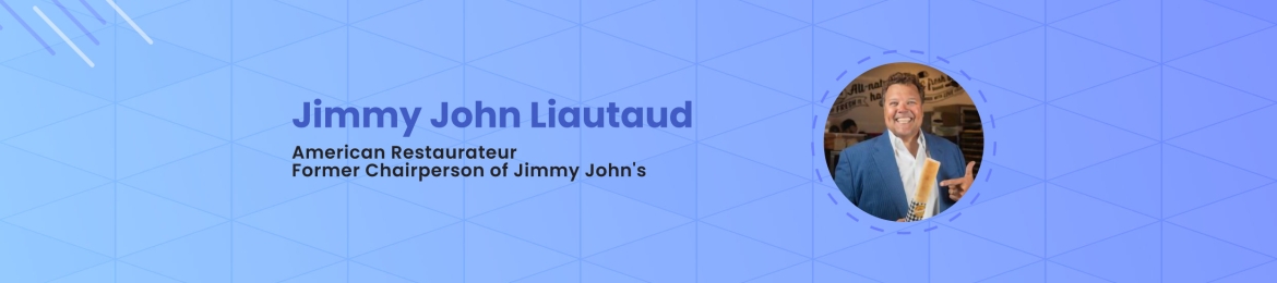 Jimmy John Liautaud's cover banner