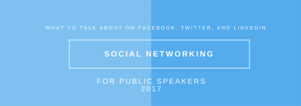 Social Networking: What to talk about on Facebook, Twitter, and LinkedIn
