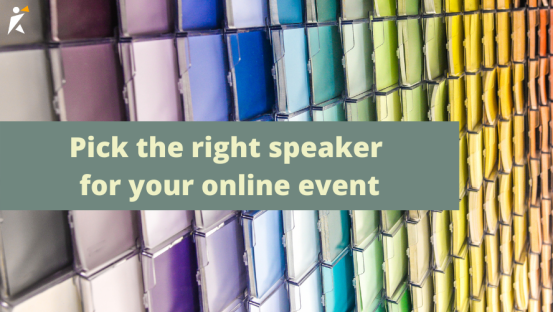 Pick the right speaker for your event