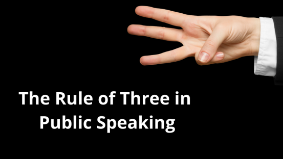 The Rule of Three in Public Speaking