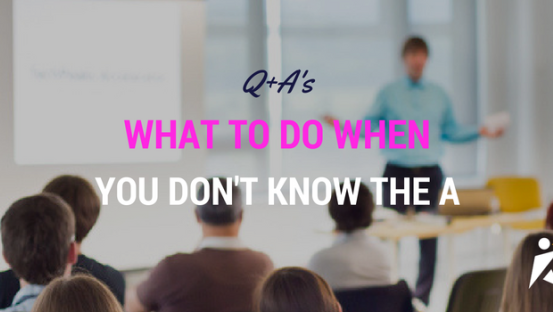 Q+As: What to do when you don’t know the A
