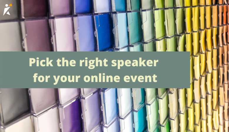 Pick the right speaker for your event