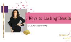 3 Keys to Lasting Results