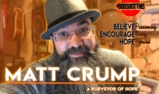 Matt Crump - Purveyor of Hope