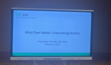 Mind Over Matter Overcoming Anxiety - February 2023