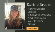 Karine Breard Shares 11 Creative Ways to Add Texture to Your Interior Design