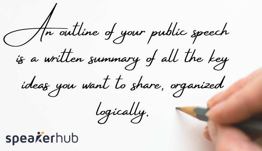 how-to-write-an-outline-before-a-public-speech-speakerhub